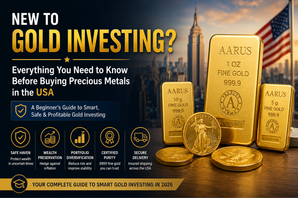 New to Gold Investing? Everything You Need to Know Before Buying Precious Metals in the USA