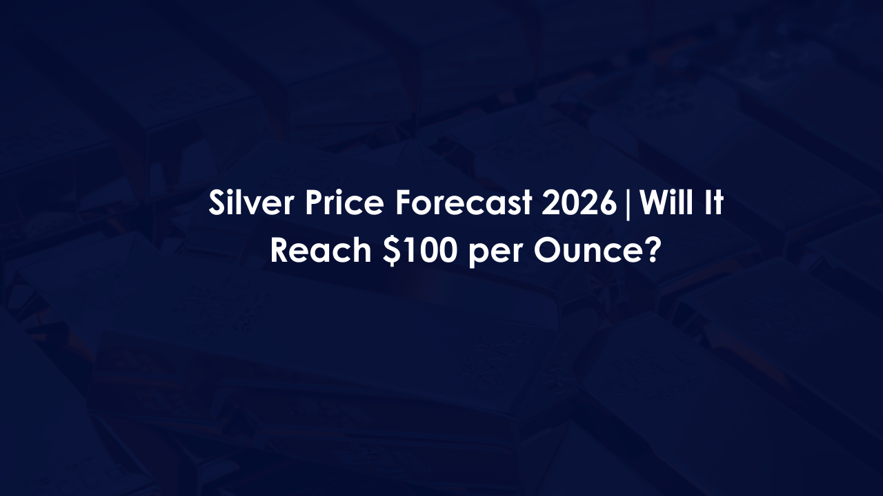 Silver Price Forecast 2026 | Will It Reach $100 per Ounce?